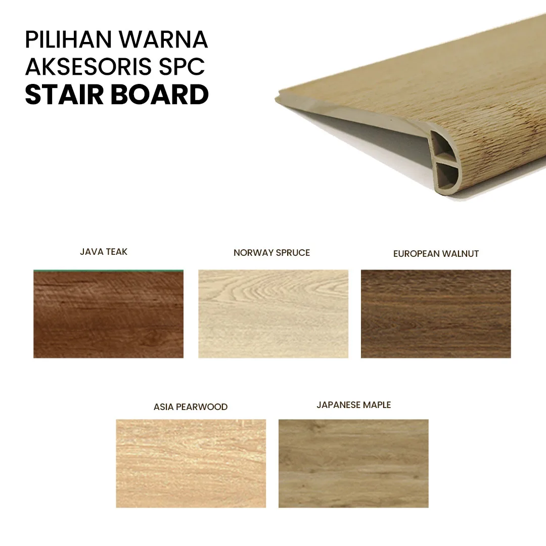 3. PILIHAN WARNA-ACC SPC-STAIR BOARD aksesoris SPC Stair Board